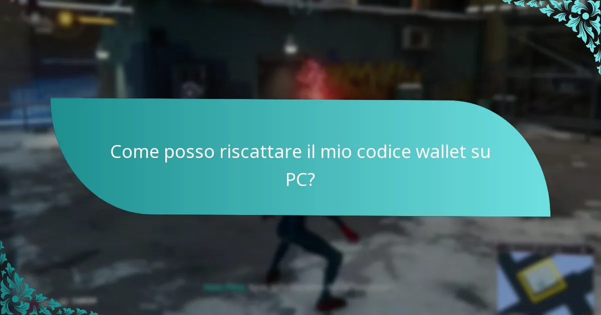 Cosa devo fare se il mio codice wallet non funziona?