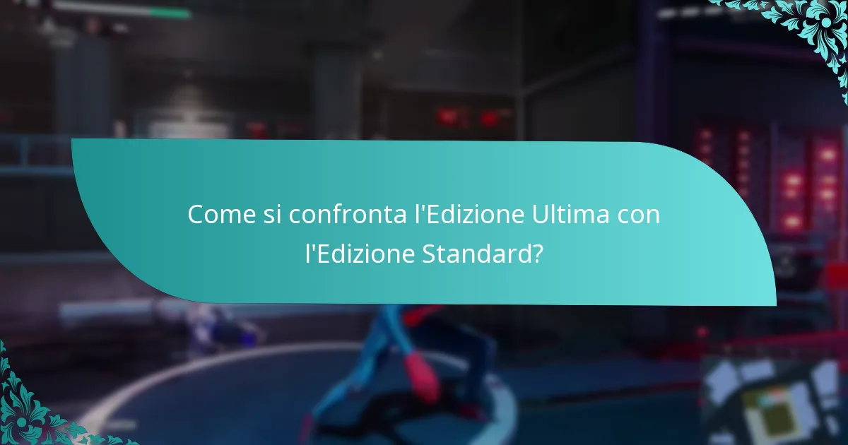 Quali sono le opzioni di prezzo per l’Upgrade dell’Edizione Ultima?