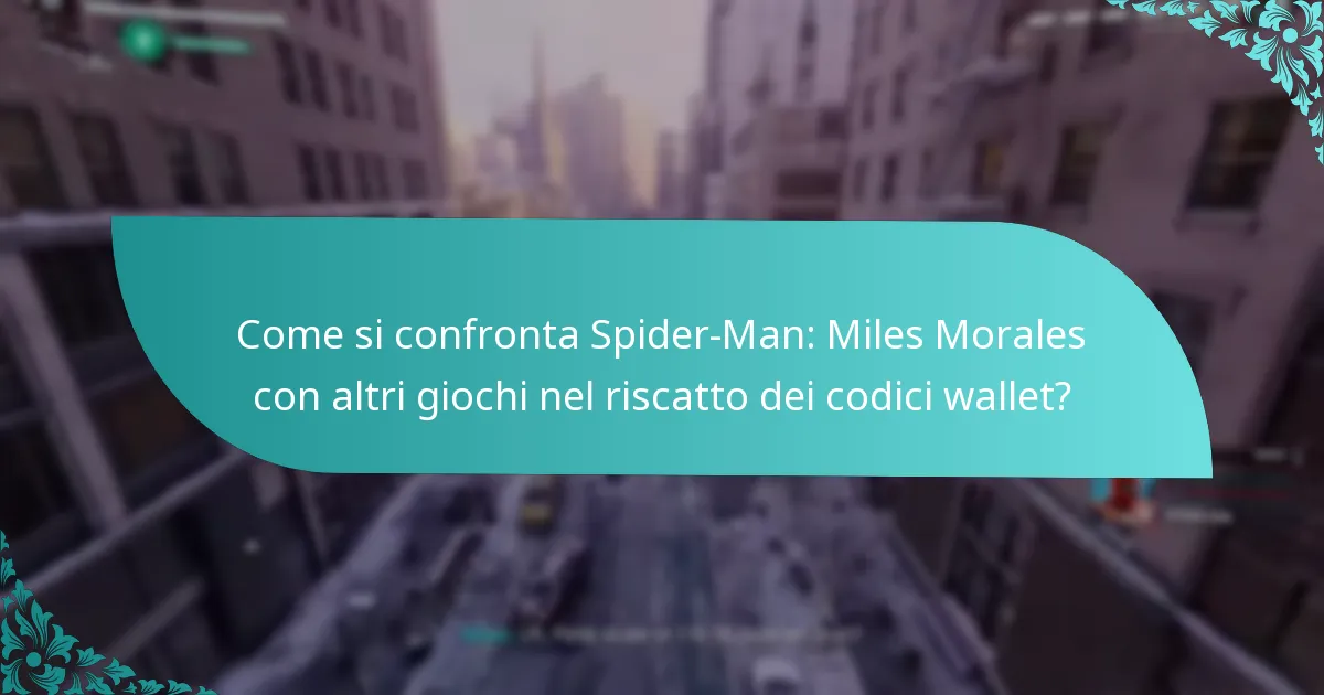 Dove posso acquistare codici wallet per Spider-Man: Miles Morales?