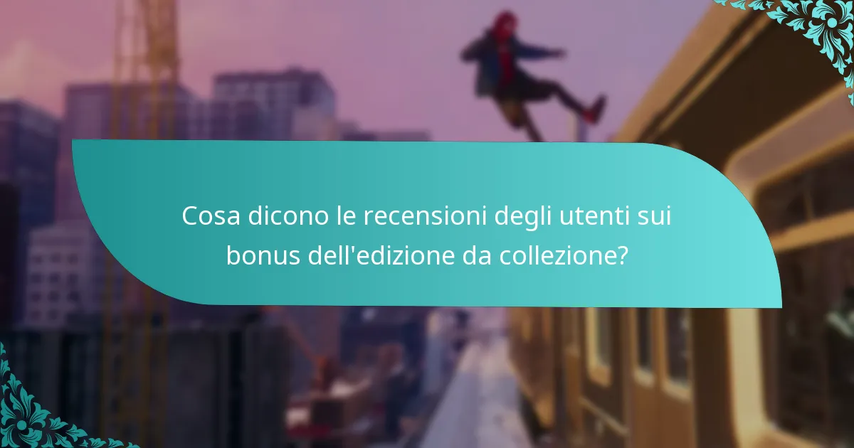 Come si confronta l’edizione da collezione con altre edizioni?