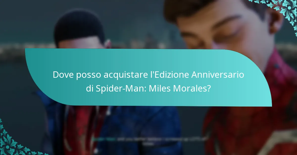 In cosa differisce l’Edizione Anniversario dalla versione standard?