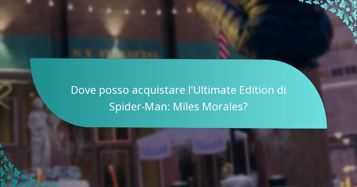 Come si confronta l’Ultimate Edition con la versione standard?