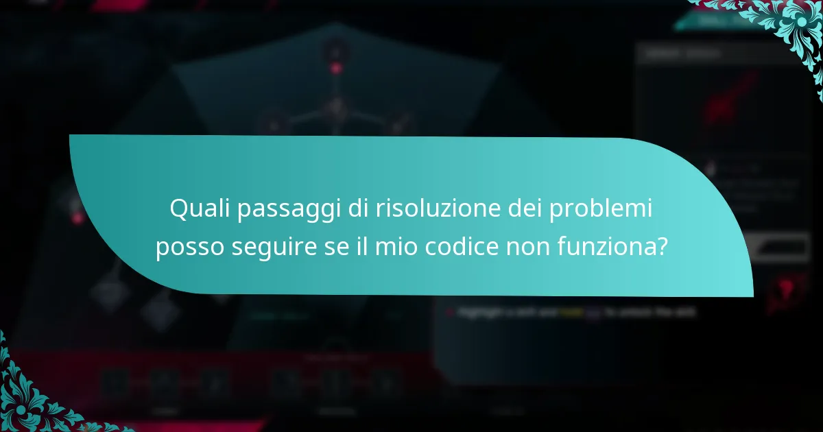 Quali passaggi di risoluzione dei problemi posso seguire se il mio codice non funziona?