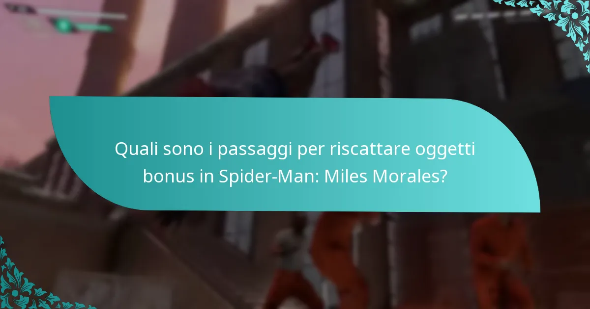 Quando scadono gli oggetti bonus?